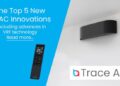 The Top 5 New HVAC Innovations | Trace Air